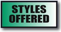 Styles offered