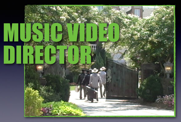 MUSIC VIDEO DIRECTOR